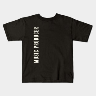 mUSIC PRODUCER Kids T-Shirt